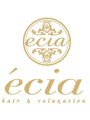 ヘアーアンドリラクゼーション エシア(hair&relaxation ecia)