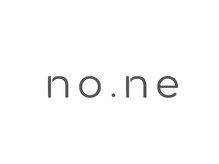 ノネ 甲賀水口店(no.ne)