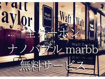 Waft Taylor【ワフトテイラー】