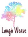 ラフウィーブ(Laugh Weave)/Laugh Weave 【ラフウィーブ】