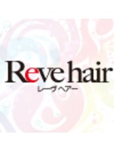 Ｒｅｖｅ ｈａｉｒ 【レーヴ ヘアー】