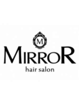 ヘアサロン ミラー 淵野辺店(MIRROR)