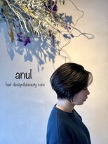 アンウル(anul)&nbsp;大人カッコいい美フォルムショートボブ！