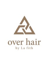 オーバーヘアー 垂水店(over hair) over hair