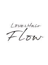 Love&Hair Flow【ラブアンドヘアー フロー】