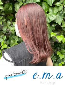 エマヘアデザイン(e.m.a Hair design) ピンクブラウン