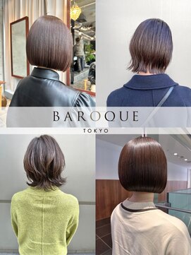 バロックトーキョー(BAROQUE TOKYO) ☆ショートからロングまで骨格やクセを見極めた似合わせカット☆