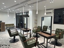 ペスカ 三島店(pesca)の雰囲気（三島/三島駅/髪質改善/イルミナカラー/メンズカット/ヘッドスパ）