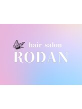 hair　salon　ＲＯＤＡＮ【ヘアー　サロン　ロダン】