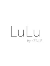 LuLu by KENJE【ルルバイケンジ】