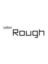 Rough【ラフ】