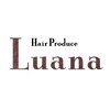ヘアープロデュースルアナ(Hair Produce Luana)のお店ロゴ