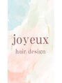 ジョワイユヘアーデザイン(Joyeux)/joyeux hair design