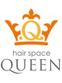 クイーン(QUEEN)/hair space QUEEN