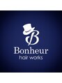 ボヌール ヘアーワークス(Bonheur hair works) Bonheur 