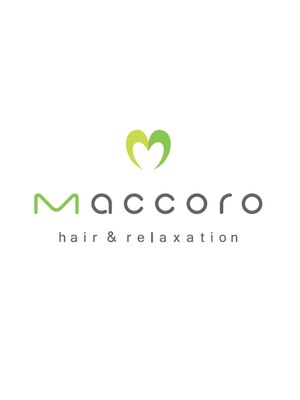 マッコロ ヘアーアンドリラクゼーション(Maccoro hair&relaxation)