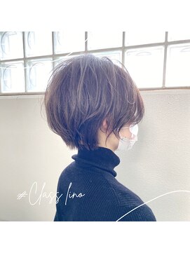 クラス リノ(CLASS lino) 綺麗魅せショート★