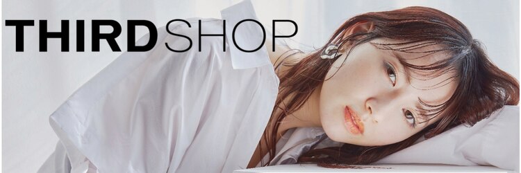 サードショップ 梅田茶屋町店(THIRD SHOP)のサロンヘッダー