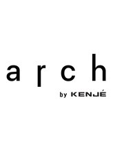 arch by kenje【アーチ バイ ケンジ】