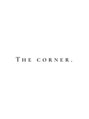 ザコーナー(The corner)/THE CORNER 【藤沢/ヘッドスパ】