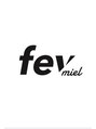 フェブミエル(fev miel)/fev miel