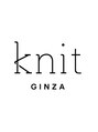 ニット 銀座(knit)/knit GINZA【ニット銀座】オージュア取扱店