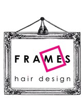 フレイムスヘアデザイン(FRAMES hair design) FRAMES松山 