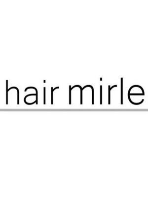 ヘア ミール(hair mirle)