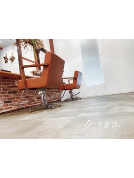 あなたの魅力を引き出す、トレンドサロン[O'sea]