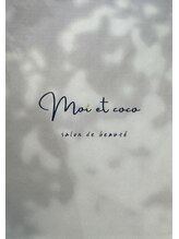 モア エ ココ(moi et coco)&nbsp;eri i