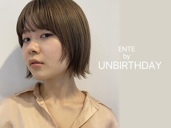 ENTE by UNBIRTHDAY【エンテ バイ アンバースデー】