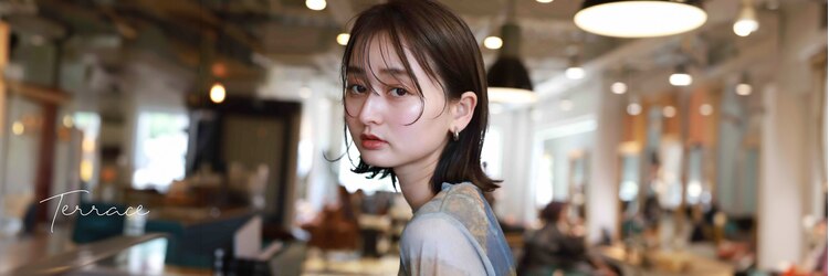 テラス 寝屋川(Terrace)のサロンヘッダー