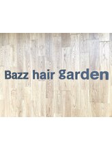 Bazz hair garden 御立店　【バズヘアガーデン】