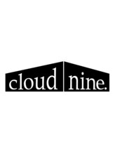 cloud nine. クラウドナイン