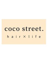 coco street.hair×life【ココストリートヘアーライフ】