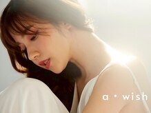アウィッシュ(a wish)