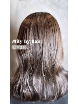 リリーバイヘア(Lily by hair) 【光色/艶髪/イルミナカラー】
