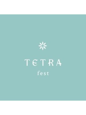 テトラフェスト(TETRA fest)