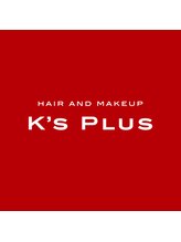 HAIR AND MAKE UP K's　PLUS【ヘアーアンドメイクアップ　ケイズプラス】