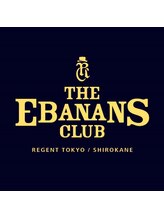 THE EBANANS CLUB 白金【ザ エバナンス クラブ】