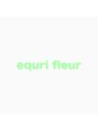 エクリフルール(equri fleur) 指名 無し