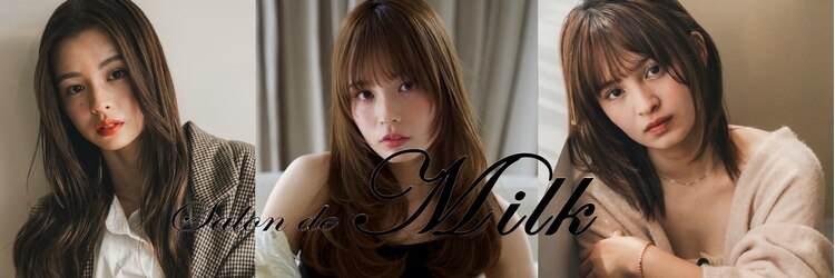 salon de MiLK 札幌大通店【サロン ド ミルク】のサロンヘッダー
