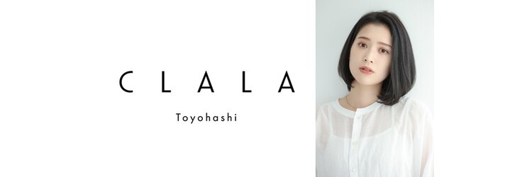 クララ トヨハシ(CLALA Toyohashi)のサロンヘッダー