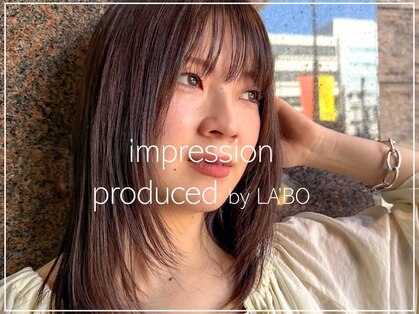 インプレッション(impression produced by LA’BO)の写真