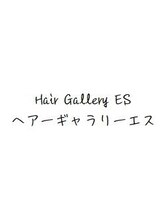 Hair Gallery ES 【ヘアーギャラリーエス】