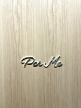 ペルメ(Per Me)