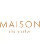 MAISON【メゾン】