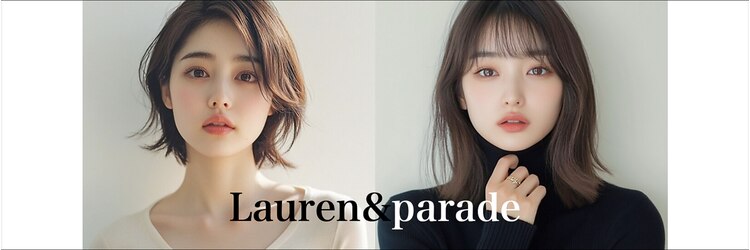 ローレンアンドパレード 並木坂店(Lauren&Parade)のサロンヘッダー