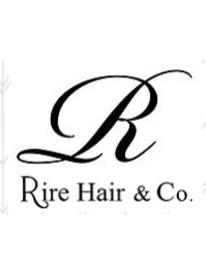 リール ヘアーアンドカンパニー(Rire Hair&Co.)