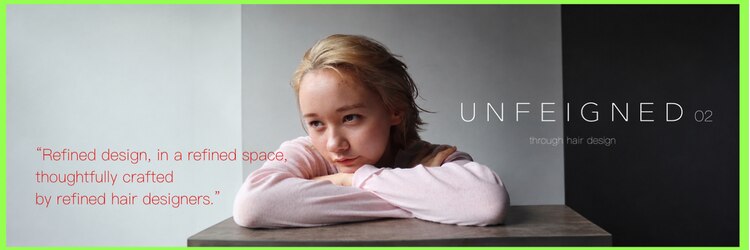 アンフェインド02(UNFEIGNED 02)のサロンヘッダー